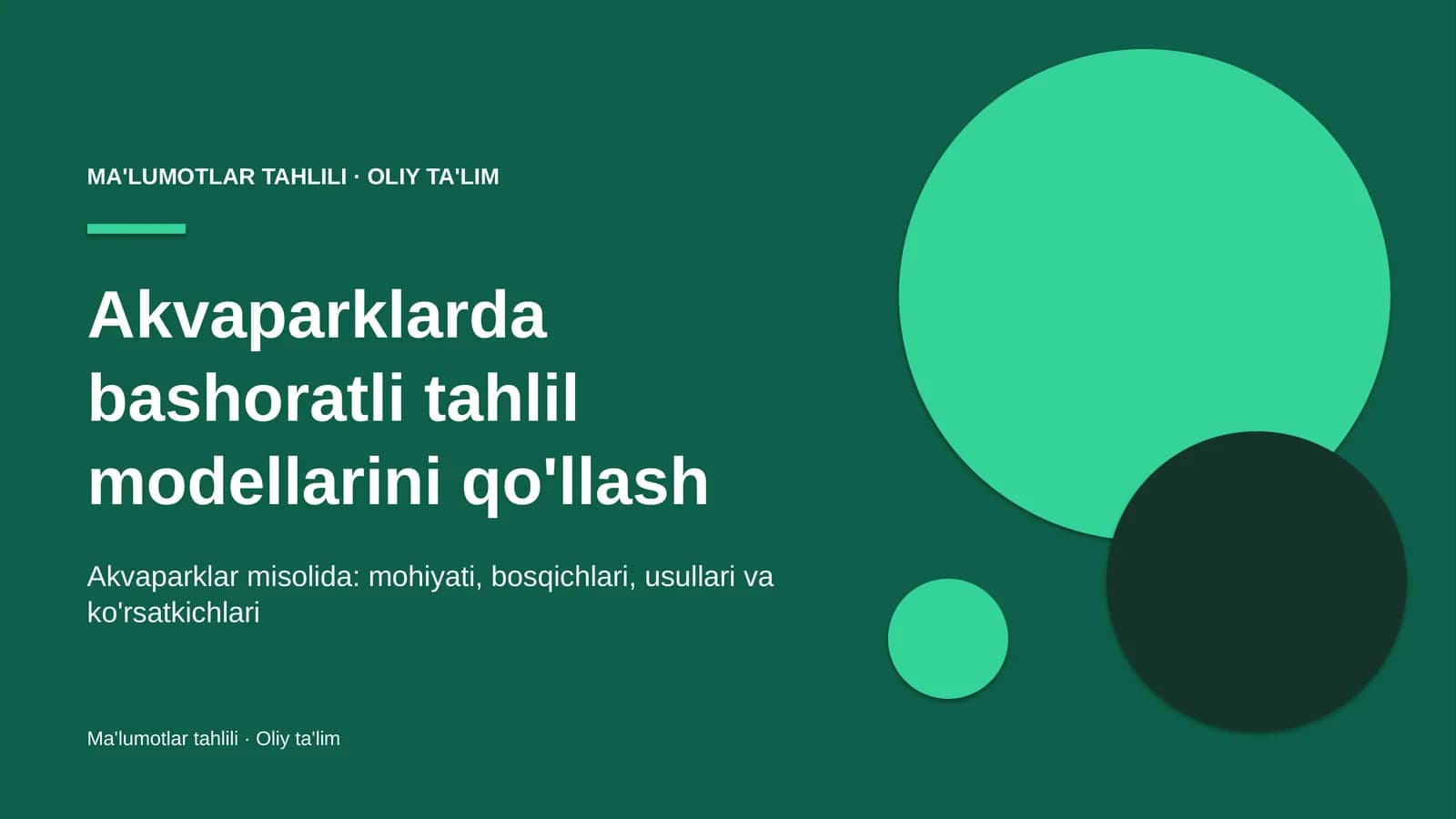 Akvaparklarda bashoratli tahlil modellarini qo'llash
