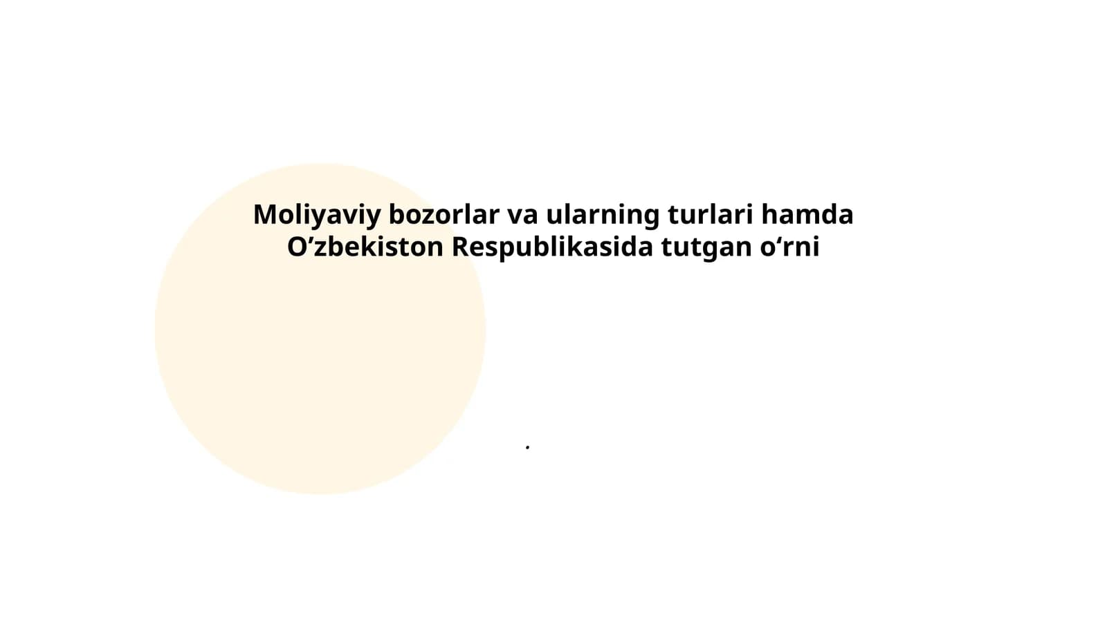 Moliyaviy bozorlar va ularning turlari