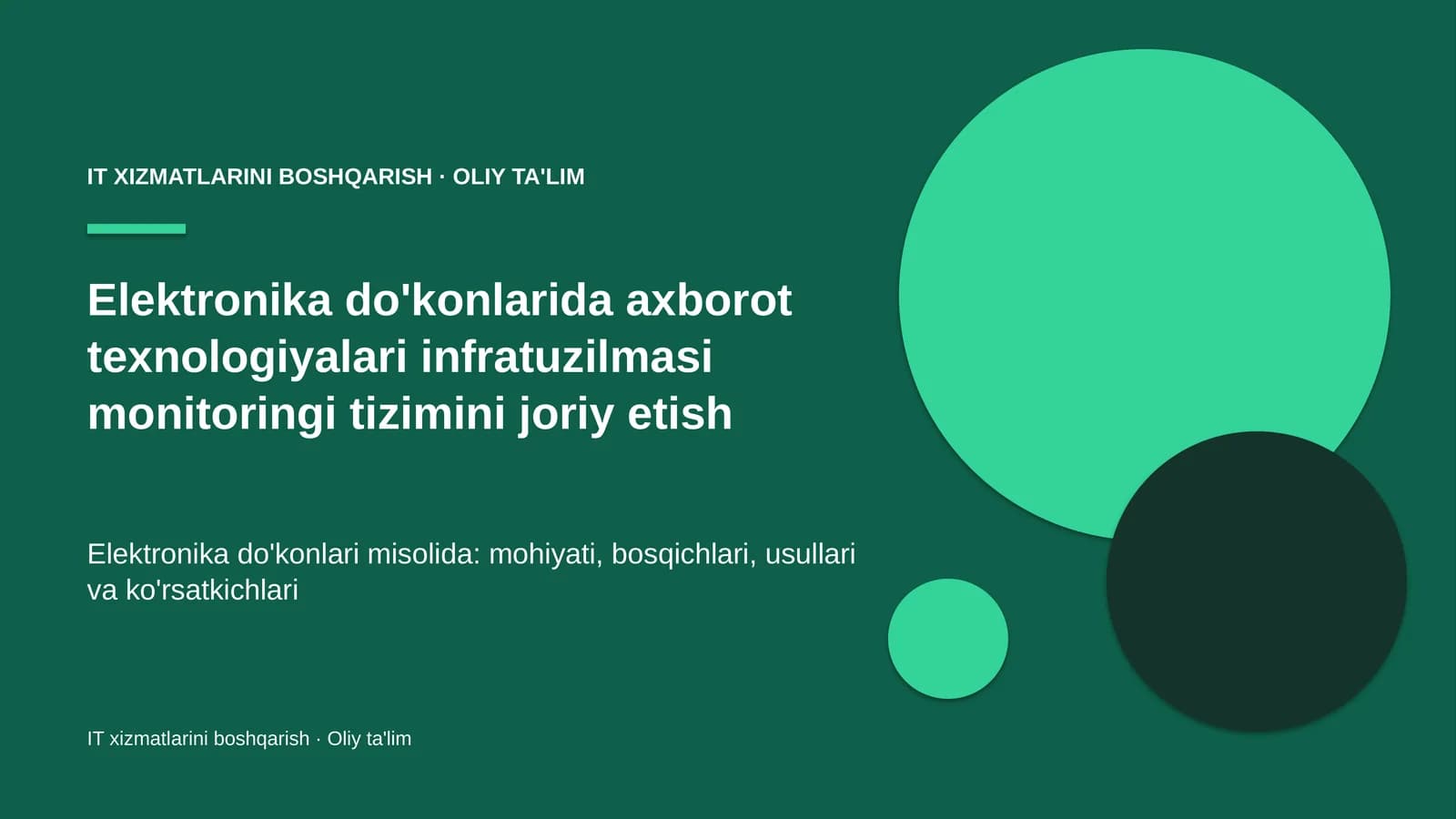 Elektronika do'konlarida axborot texnologiyalari infratuzilmasi monitoringi tizimini joriy etish