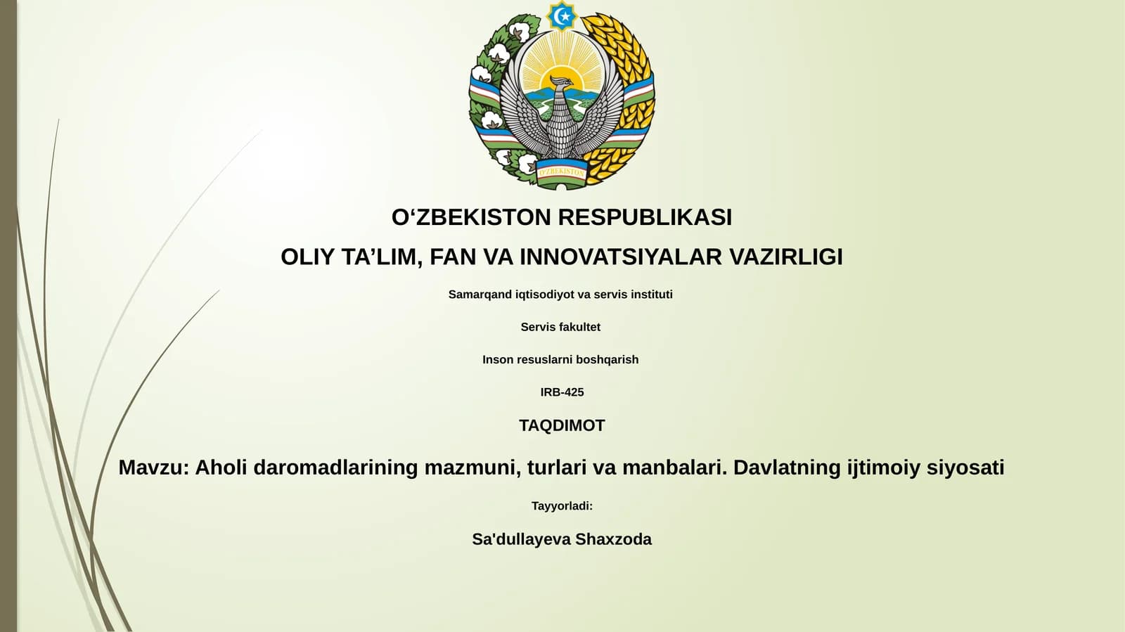 Aholi daromadlarining mazmuni, turlari va manbalari