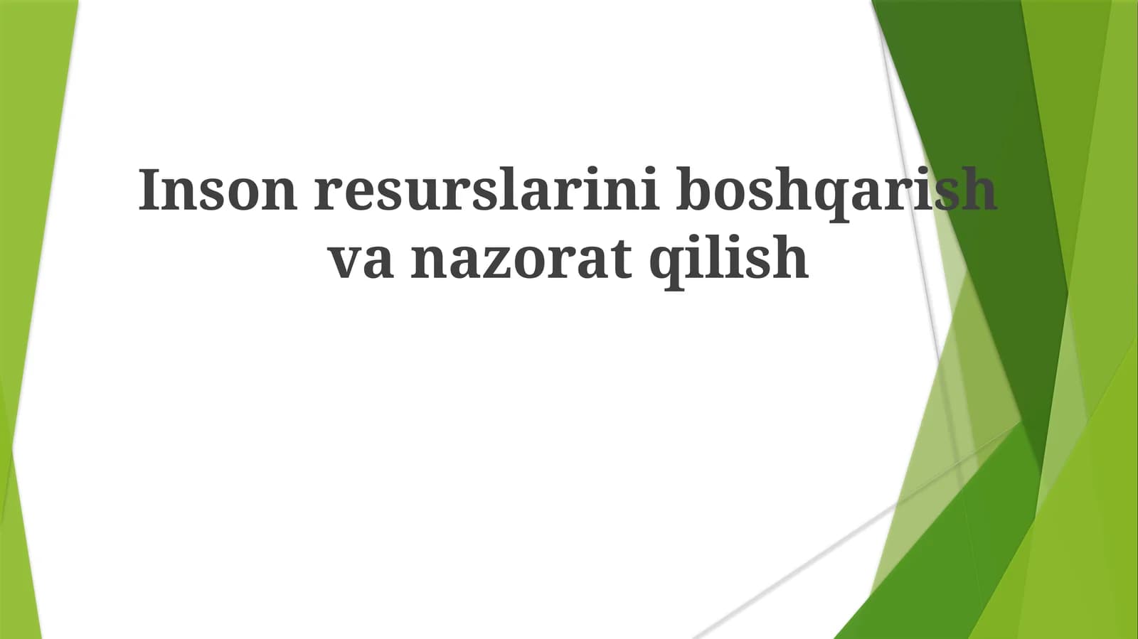 Inson resurslarini boshqarish va nazorat qilish