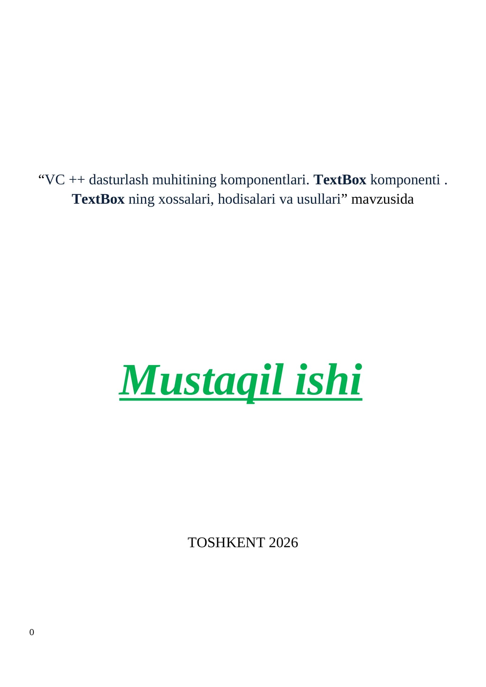 VC++ dasturlash muhitining komponentlari. TextBox komponenti. TextBox ning xossalari, hodisalari va usullari
