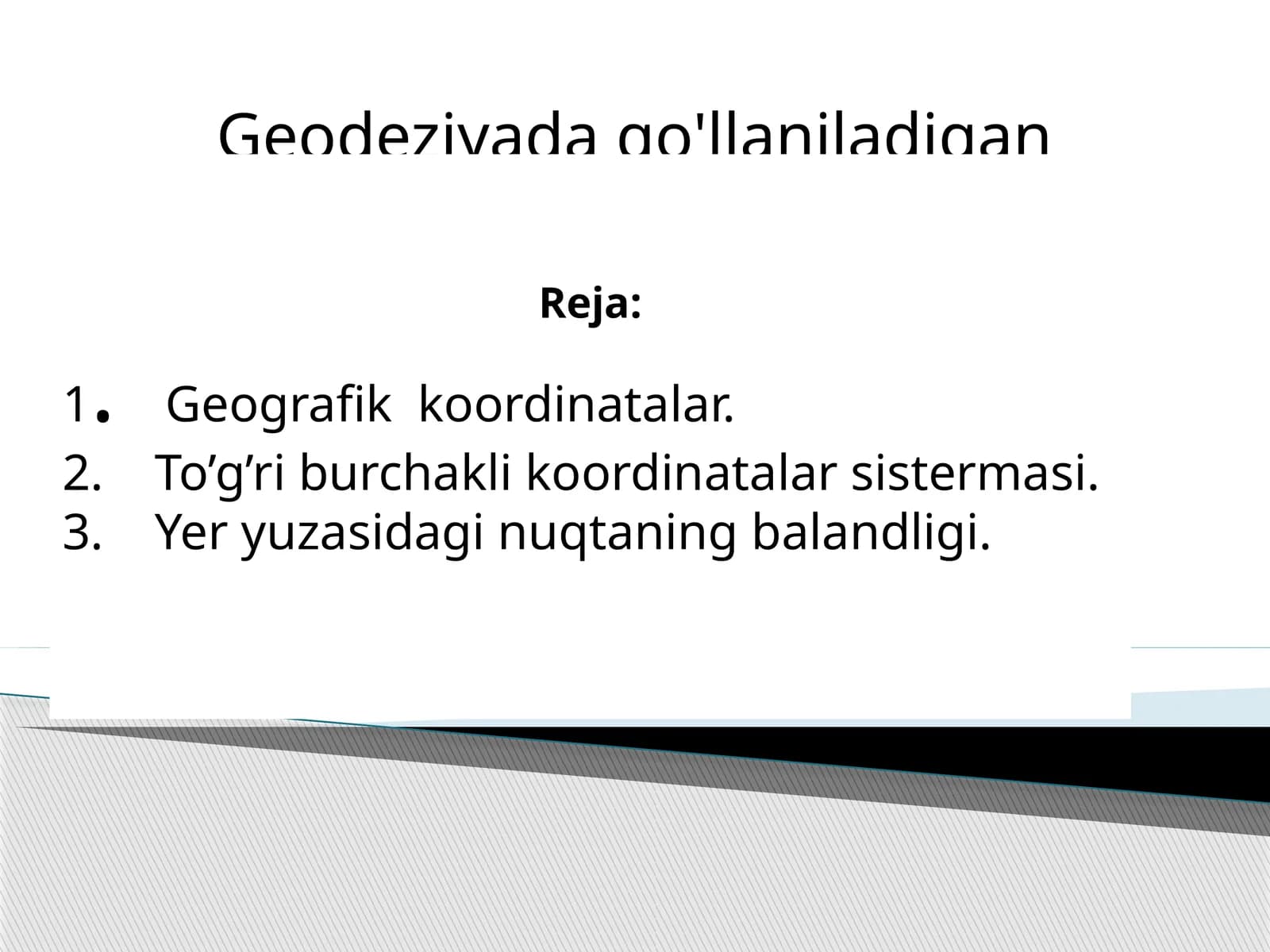 Geodeziyada qo'llaniladigan koordinatalar tizimi