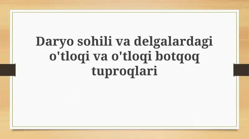 O'tloqi va o'tloqi-botqoq tuproqlari