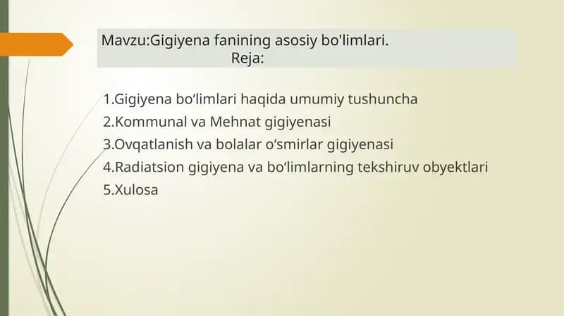 Gigiyena fanining asosiy bo'limlari