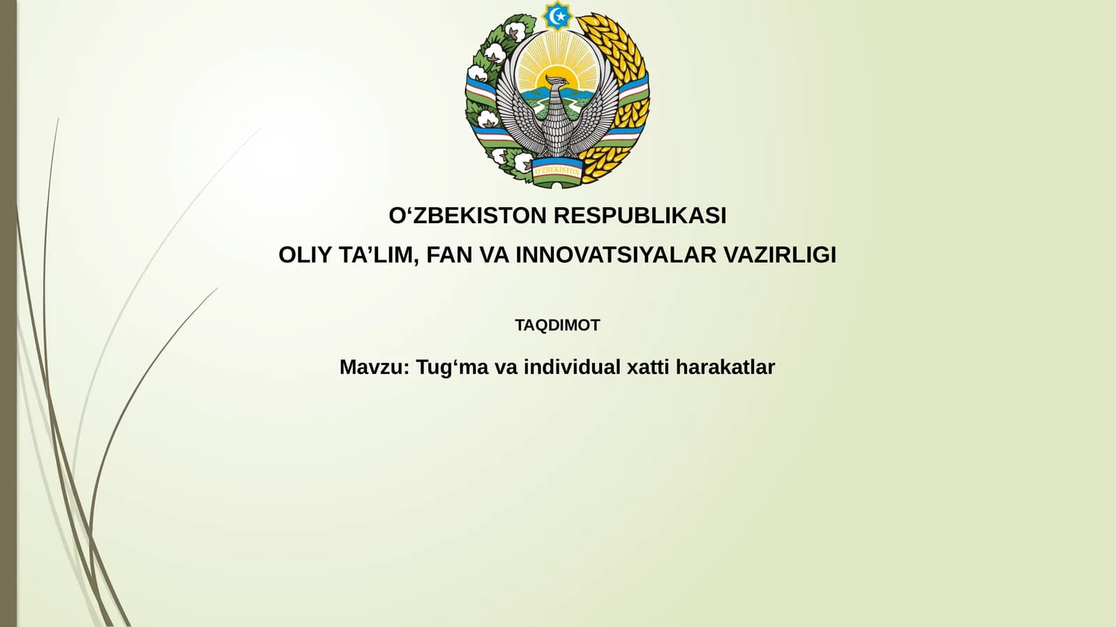 Tug‘mavaindividualxattiharakatlar