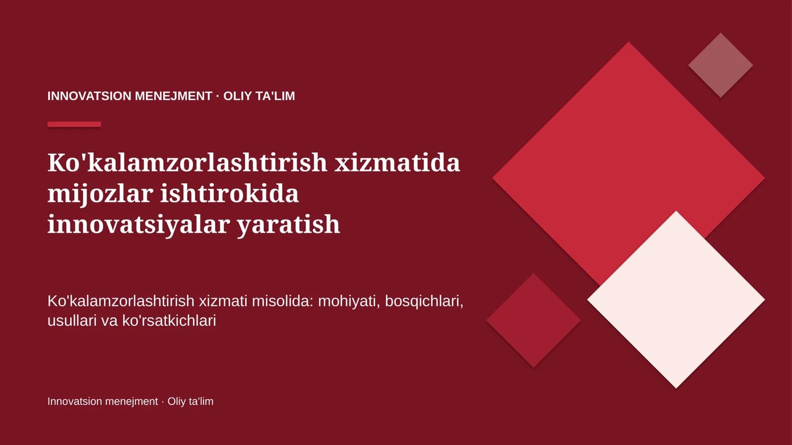Ko'kalamzorlashtirish xizmatida mijozlar ishtirokida innovatsiyalar yaratish