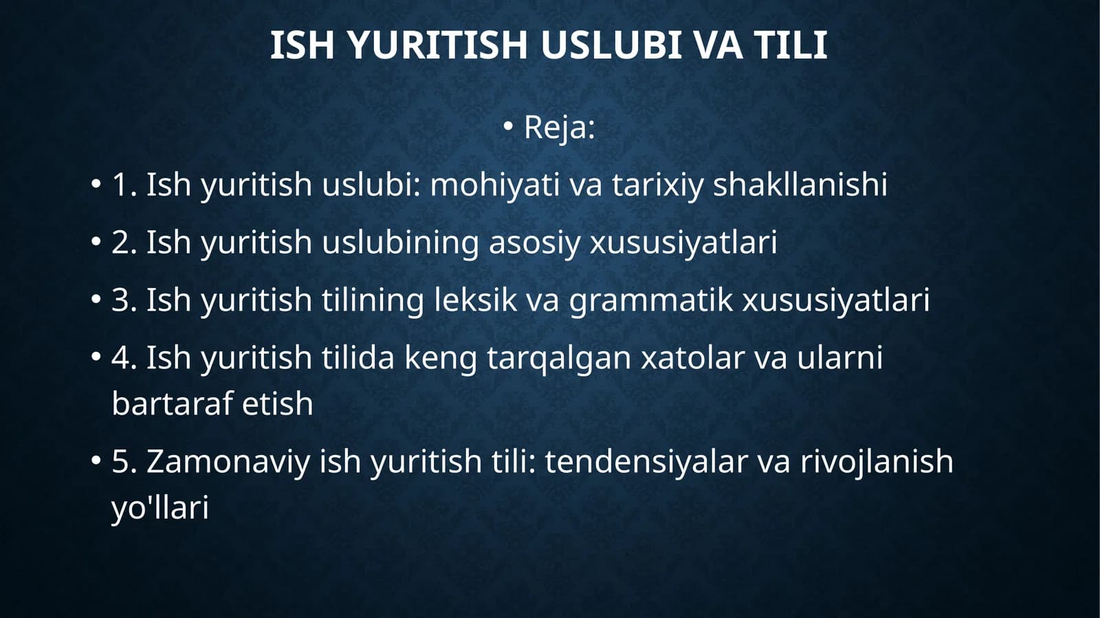 Ish yuritish tili va uslubi