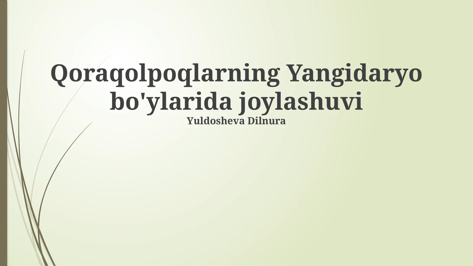 Qoraqolpoqlarning Yangidaryo bo'ylarida joylashuvi