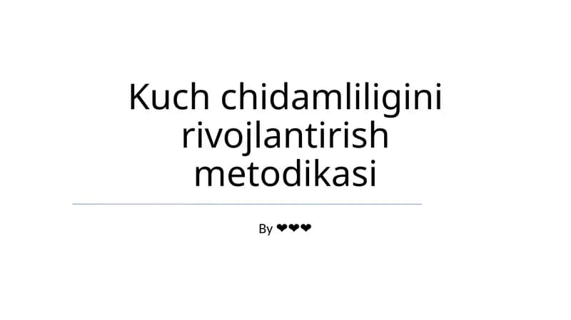Kuch chidamliligini rivojlantirish metodikasi