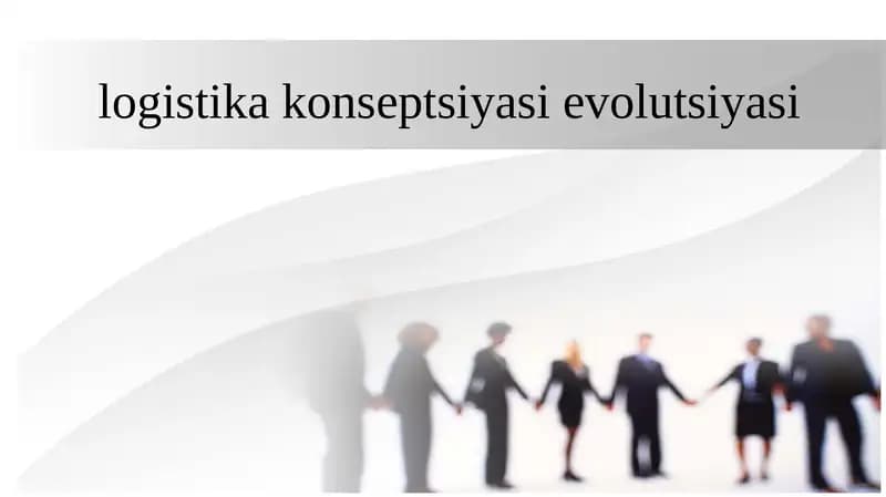 logistika konseptsiyasi evolutsiyasi