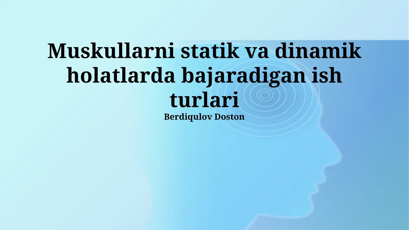 Mushaklarning Ish Turlarini Amaliy Qo'llanilishi