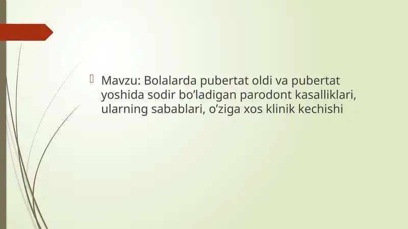 Bolalarda Pubertat Parodont Kasalliklari