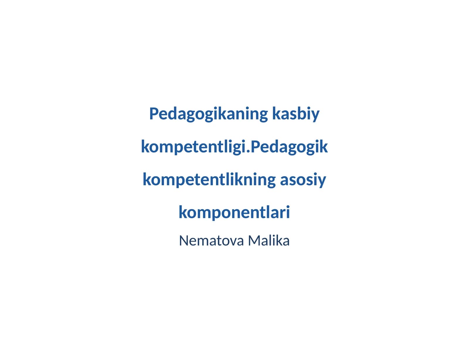 Pedagogikaning kasbiy kompetentligi