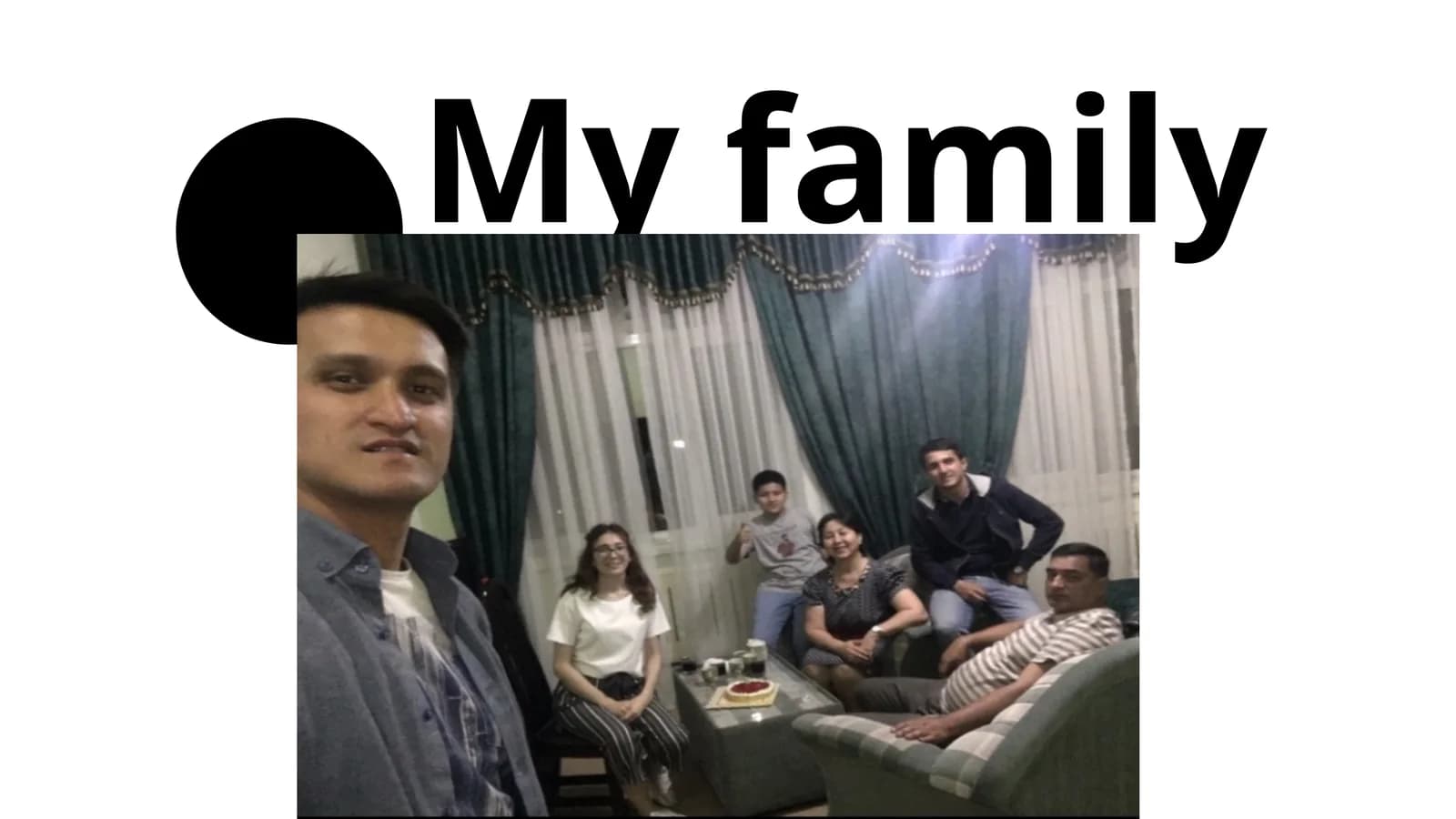My family