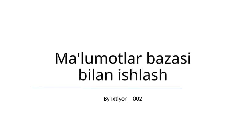 Ma'lumotlar bazasi bilan ishlash
