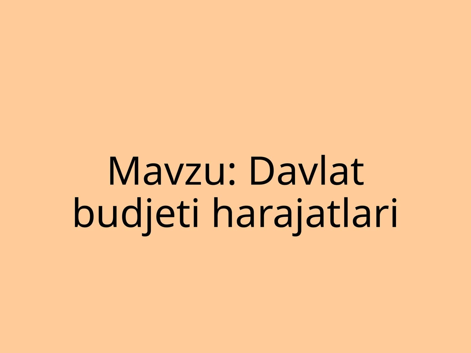 Davlatbudjetiharajatlari