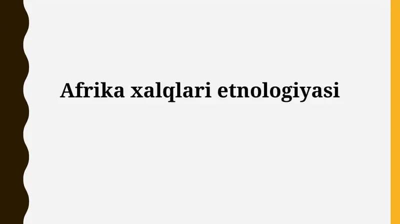 Afrikа xаlqlаri etnologiyasi