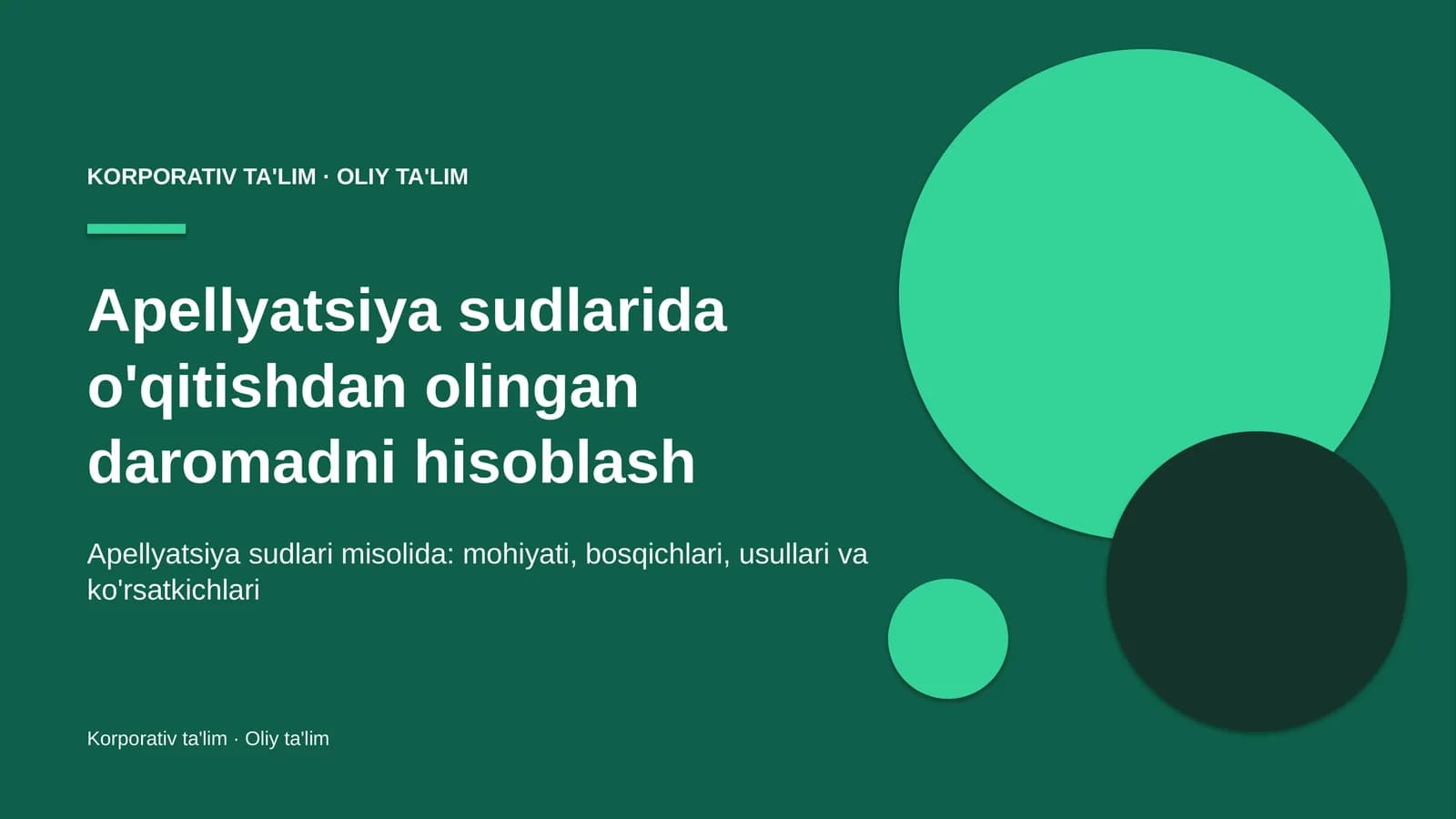 apellyatsiya sudlarida o'qitishdan olingan daromadni hisoblash 5593