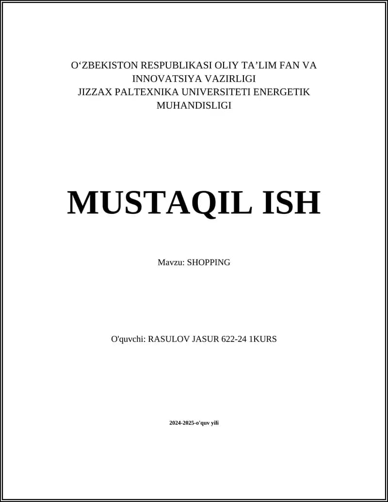 MUSTAQIL ISH Mavzu: SHOPPING