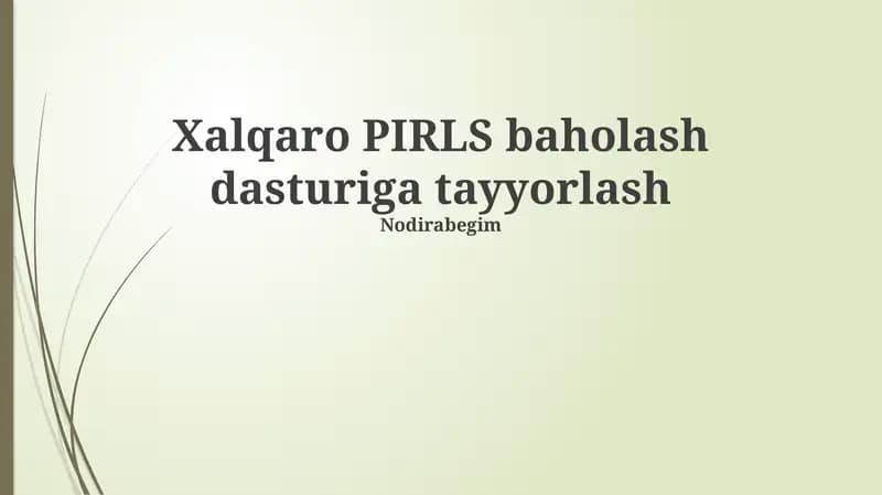 PIRLS baholash dasturiga tayyorlash