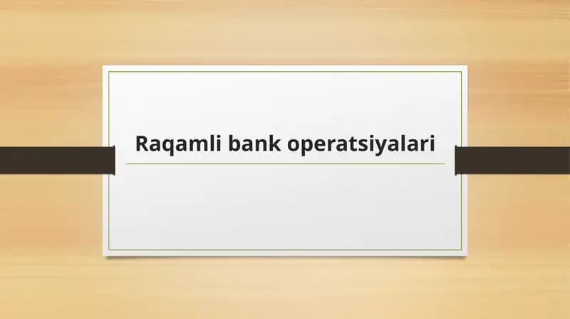 Raqamli bank operatsiyalari
