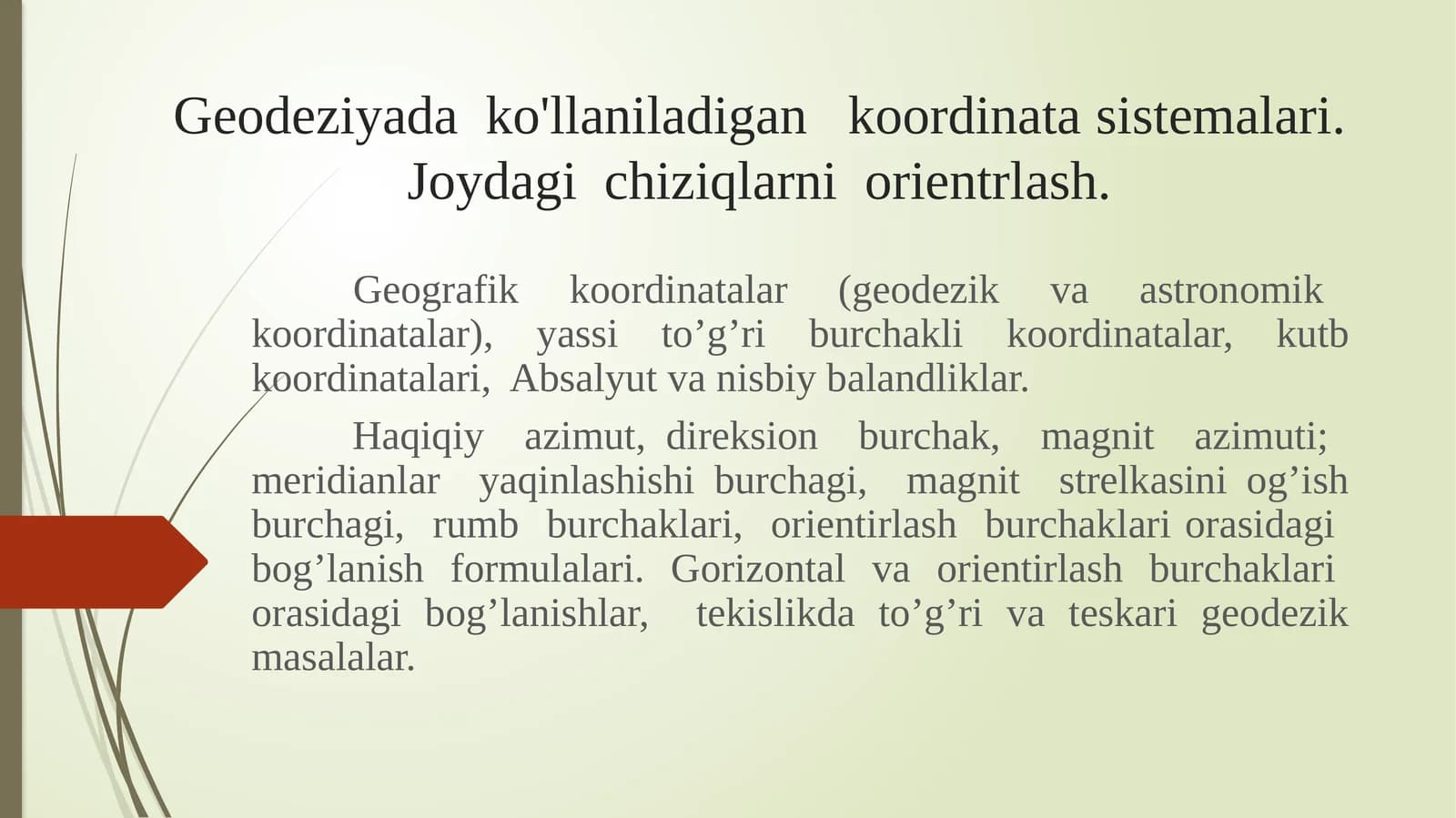 Geodeziyada ko'rsatiladigan koordinata sistemalari