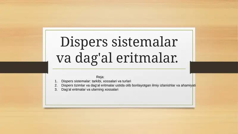 Dispers sistemalar va dag'al eritmalar