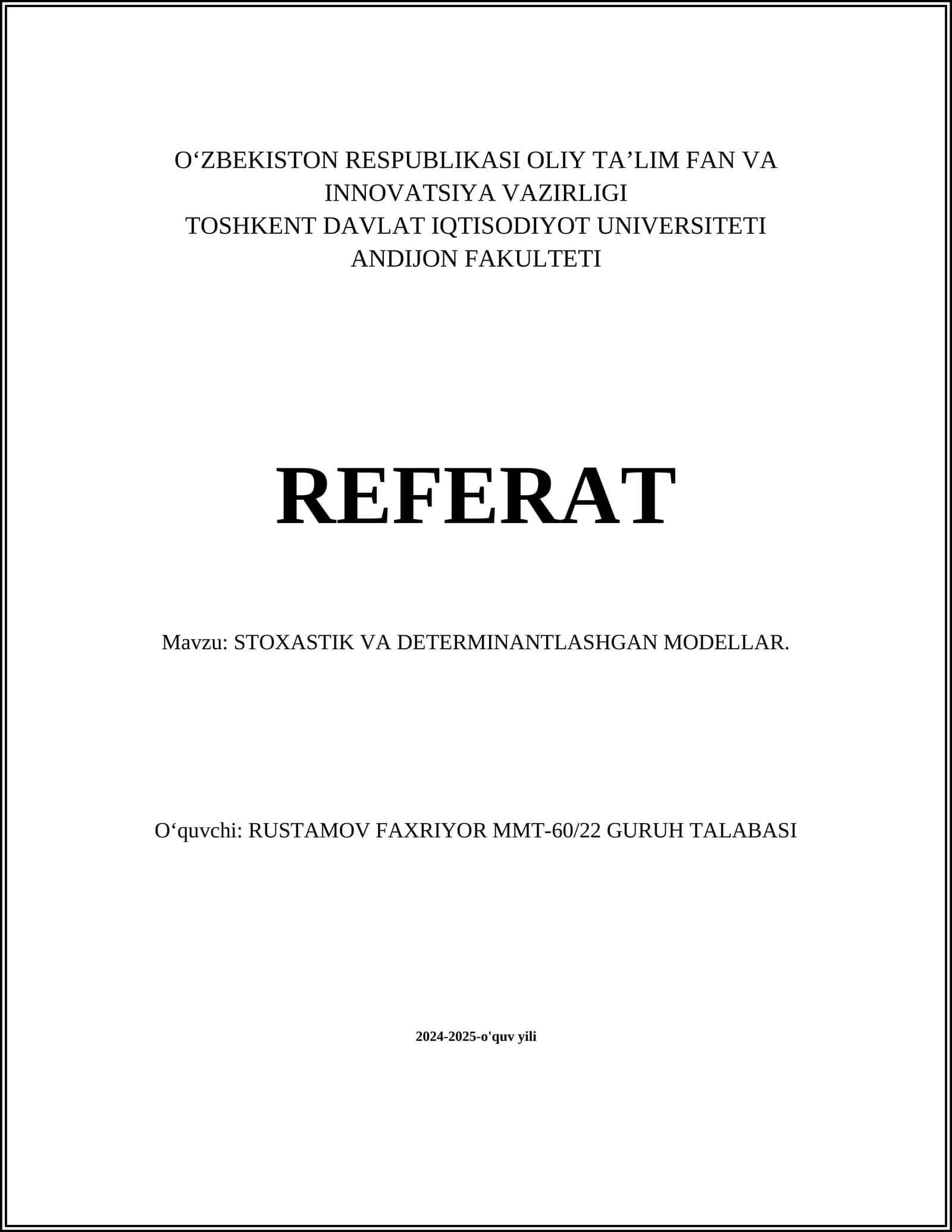 STOXASTIK VA DETERMINANTLASHGAN MODELLAR