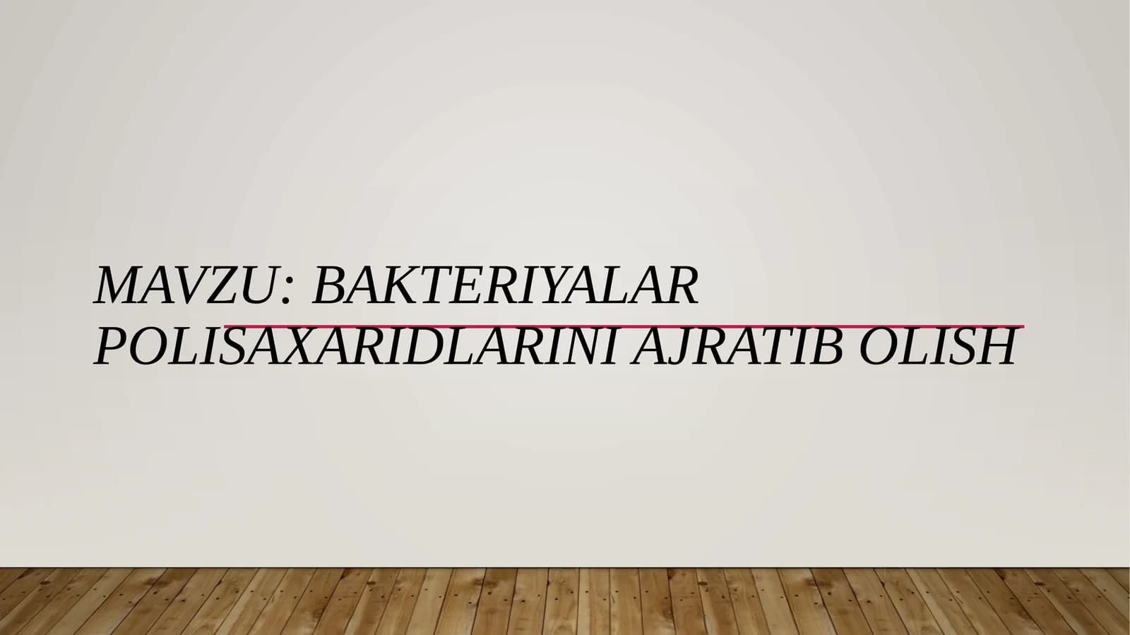 Bakteriyalar polisaxaridlarini ajratib olish