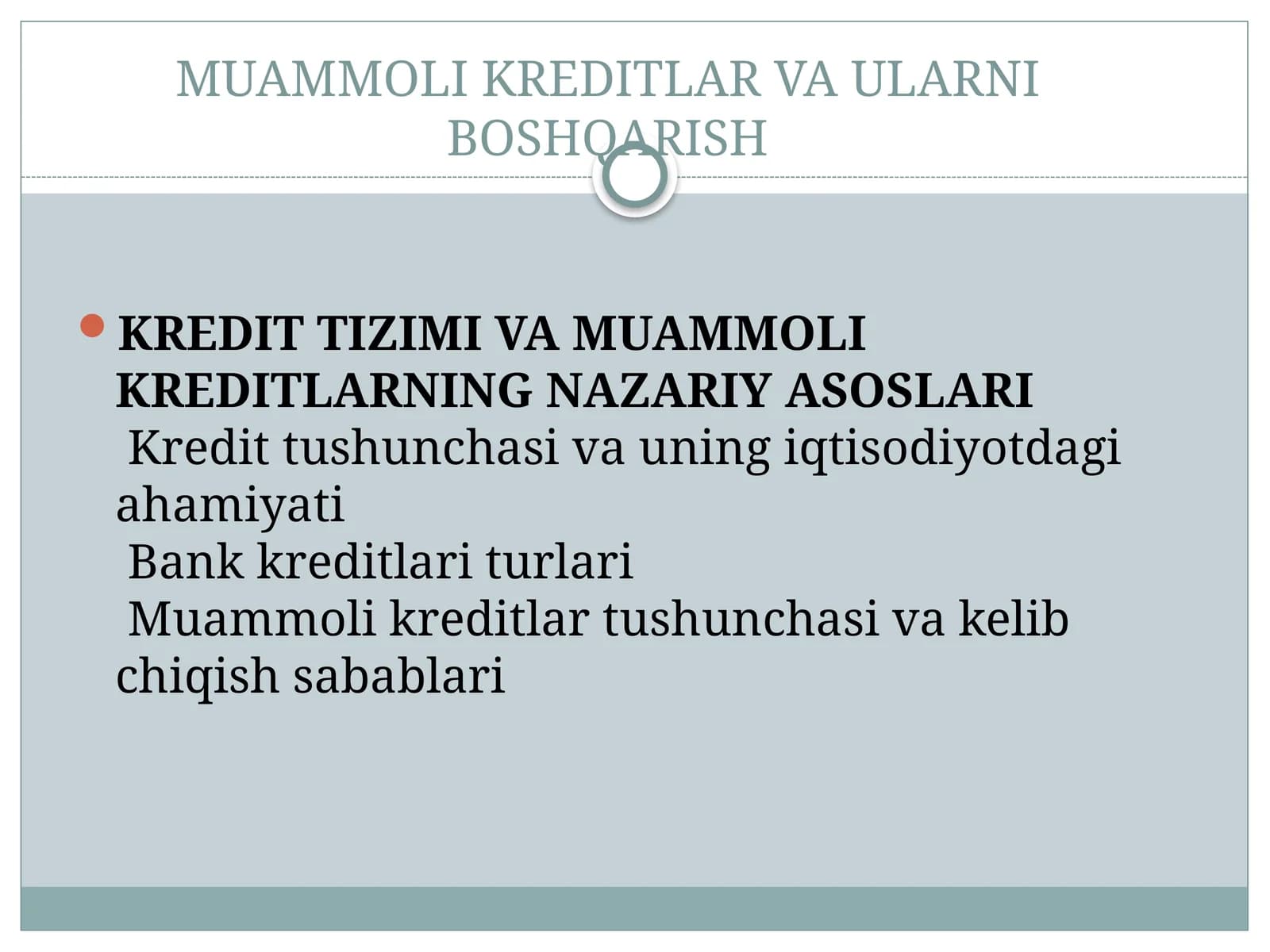 MUAMMOLI KREDITLAR VA ULARNI BOSHQARISH