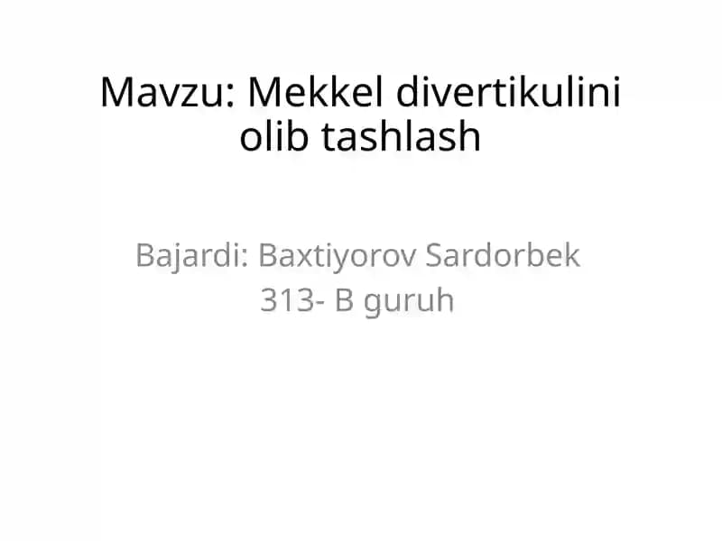Mekkel divertikulini olib tashlash