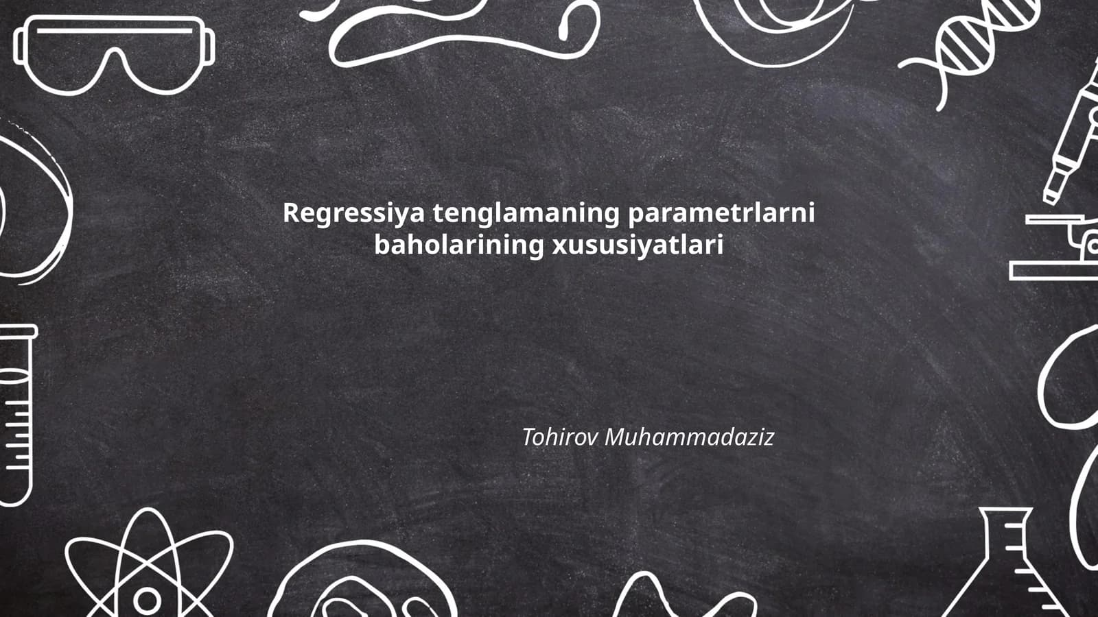 Regressiya tenglamaning parametrlarni baholarining xususiyatlari