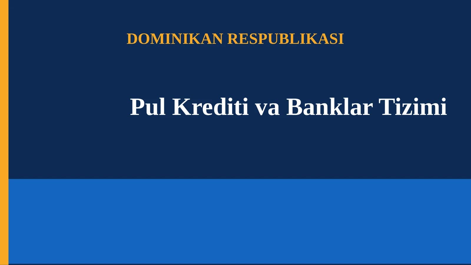Pul Krediti va Banklar Tizimi