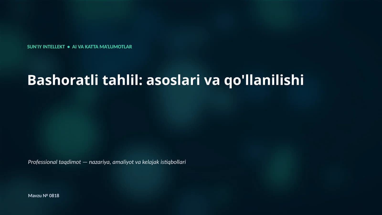 Bashoratli tahlil: asoslari va qo'llanilishi