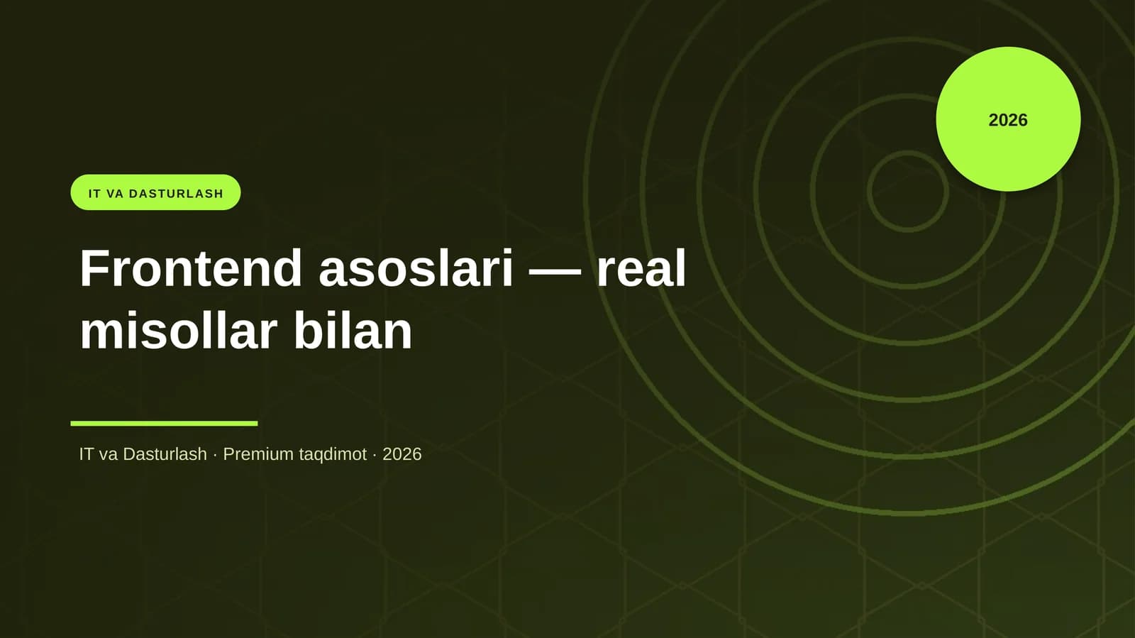 Frontend asoslari — real misollar bilan