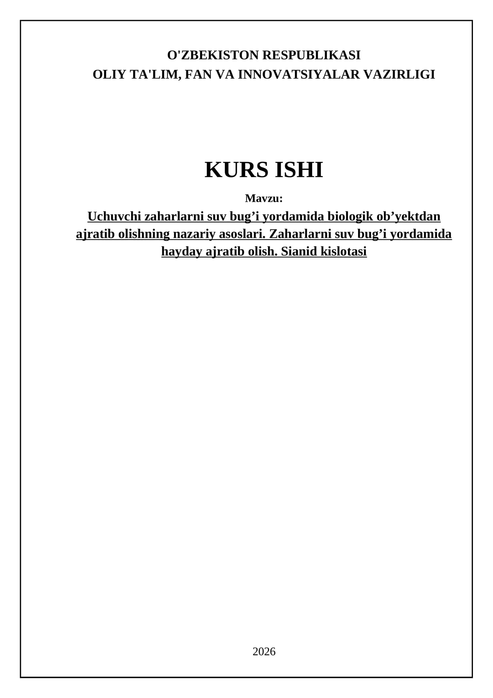 Uchuvchi zaharlarni suv bugʼi yordamida biologik obʼyektdan ajratib olishning nazariy asoslari. Zaharlarni suv bugʼi yordamida hayday ajratib olish. Sianid kislotasi