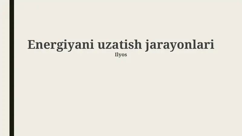 Energiyani uzatish jarayonlari