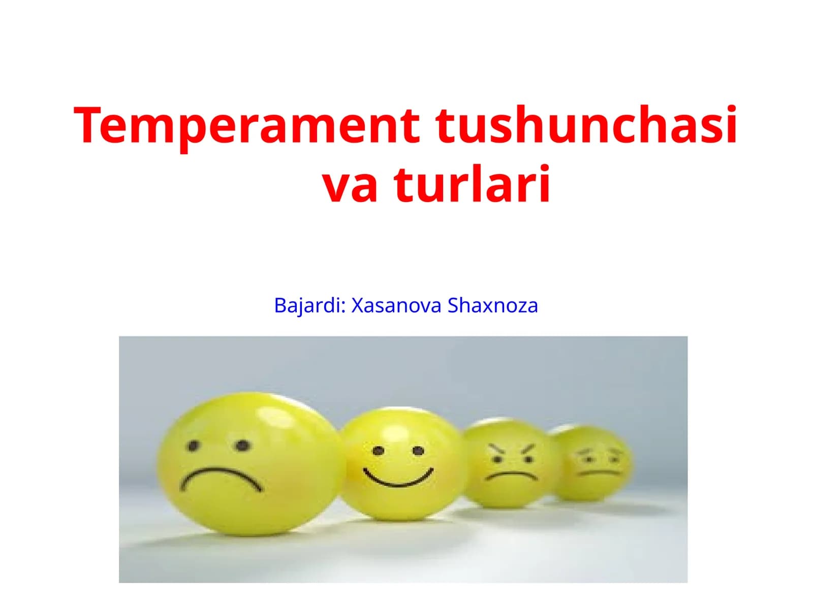 Temperament tushunchasi va turlari
