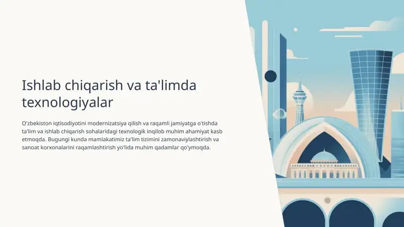 Ishlab chiqarish va ta'limda texnologiyalar