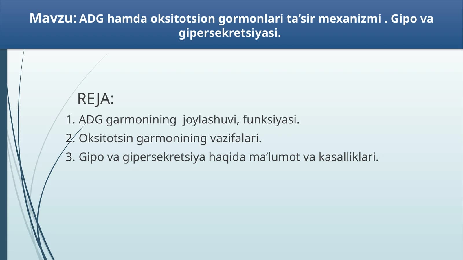 ADG Gormonining Vazifalari