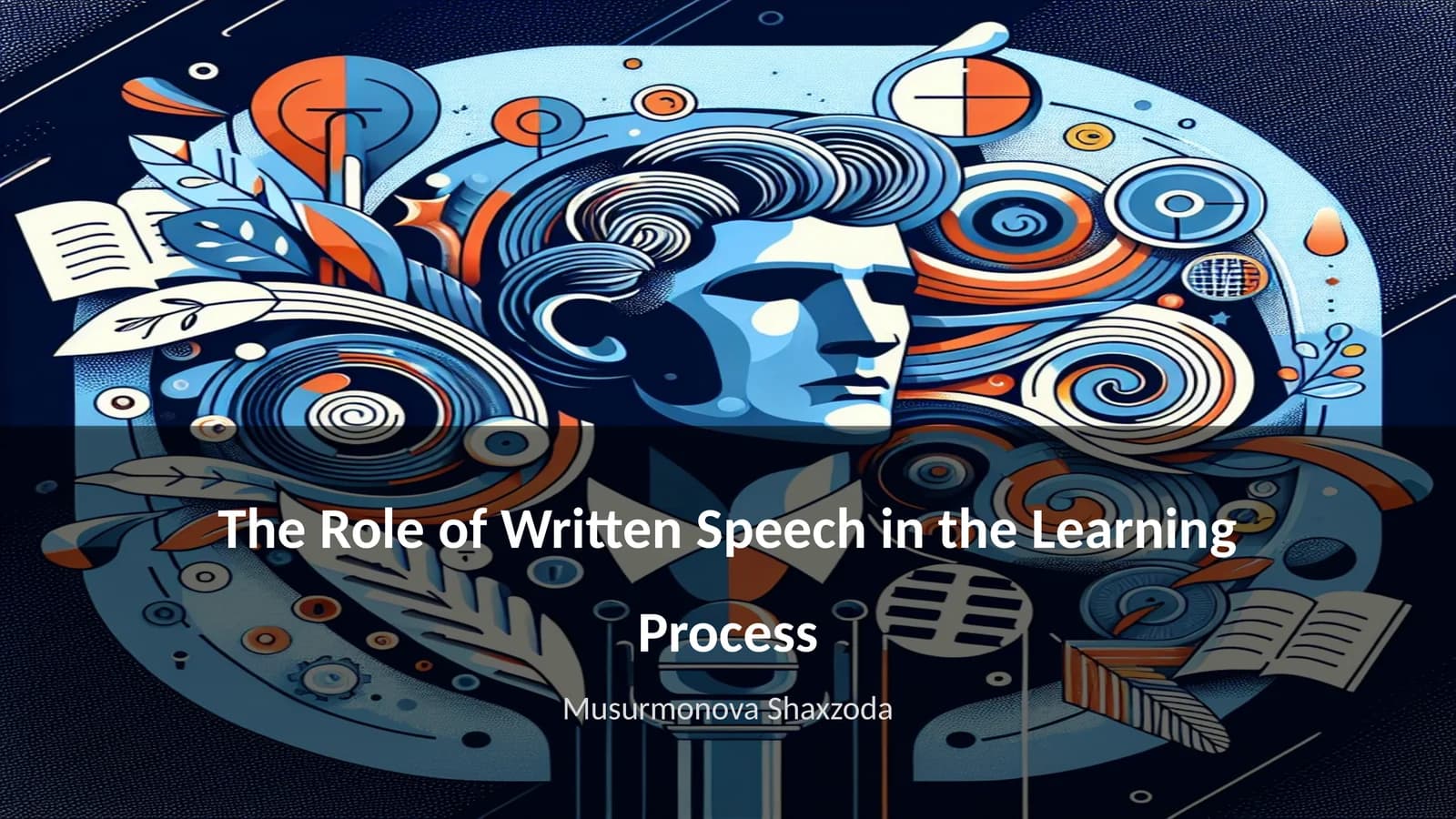 The Role of Written Speech in the Learning Process
