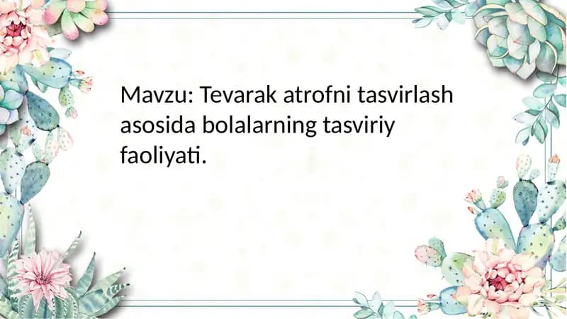 Tevarakatrofni tasvirlash asoslari