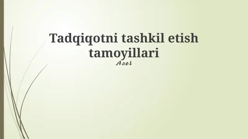Tadqiqotni tashkil etish tamoyillari