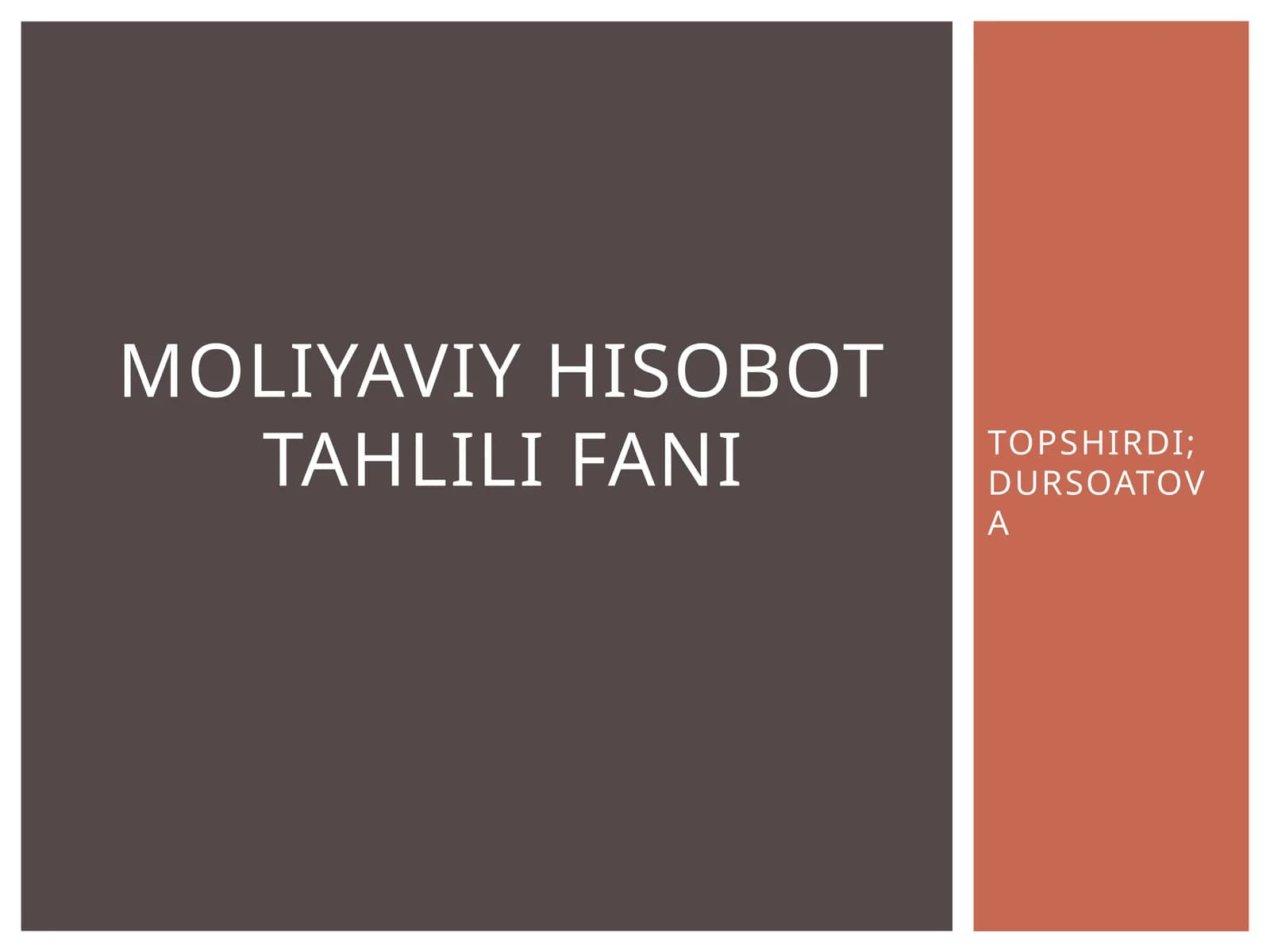 MOLIYAVIY HISOBOT TAHLILI FANI