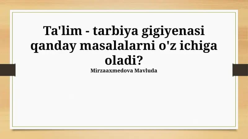 Ta'lim - tarbiya gigiyenasi
