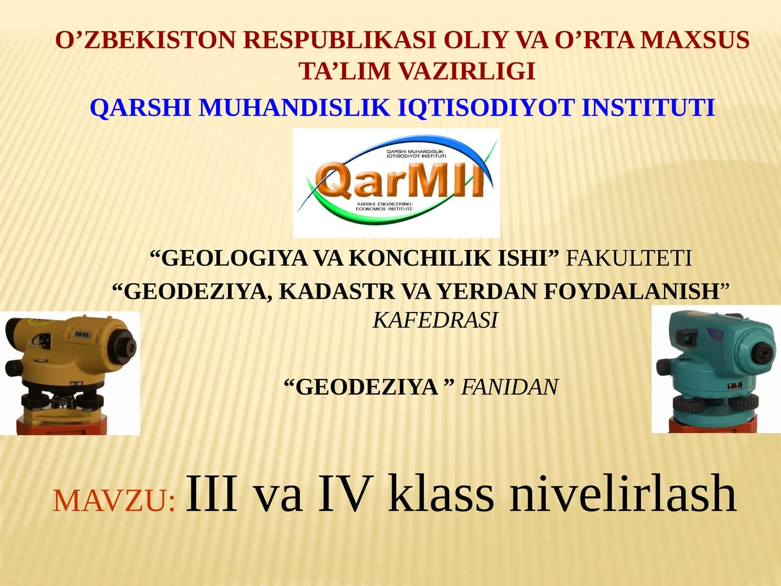GEODEZIYA III-IV klass nivelirlash