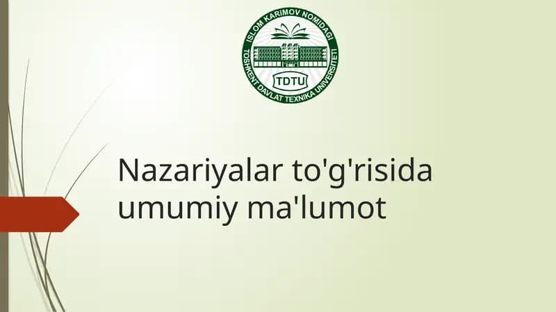 Nazariyalar to'g'risida umumiy ma'lumot