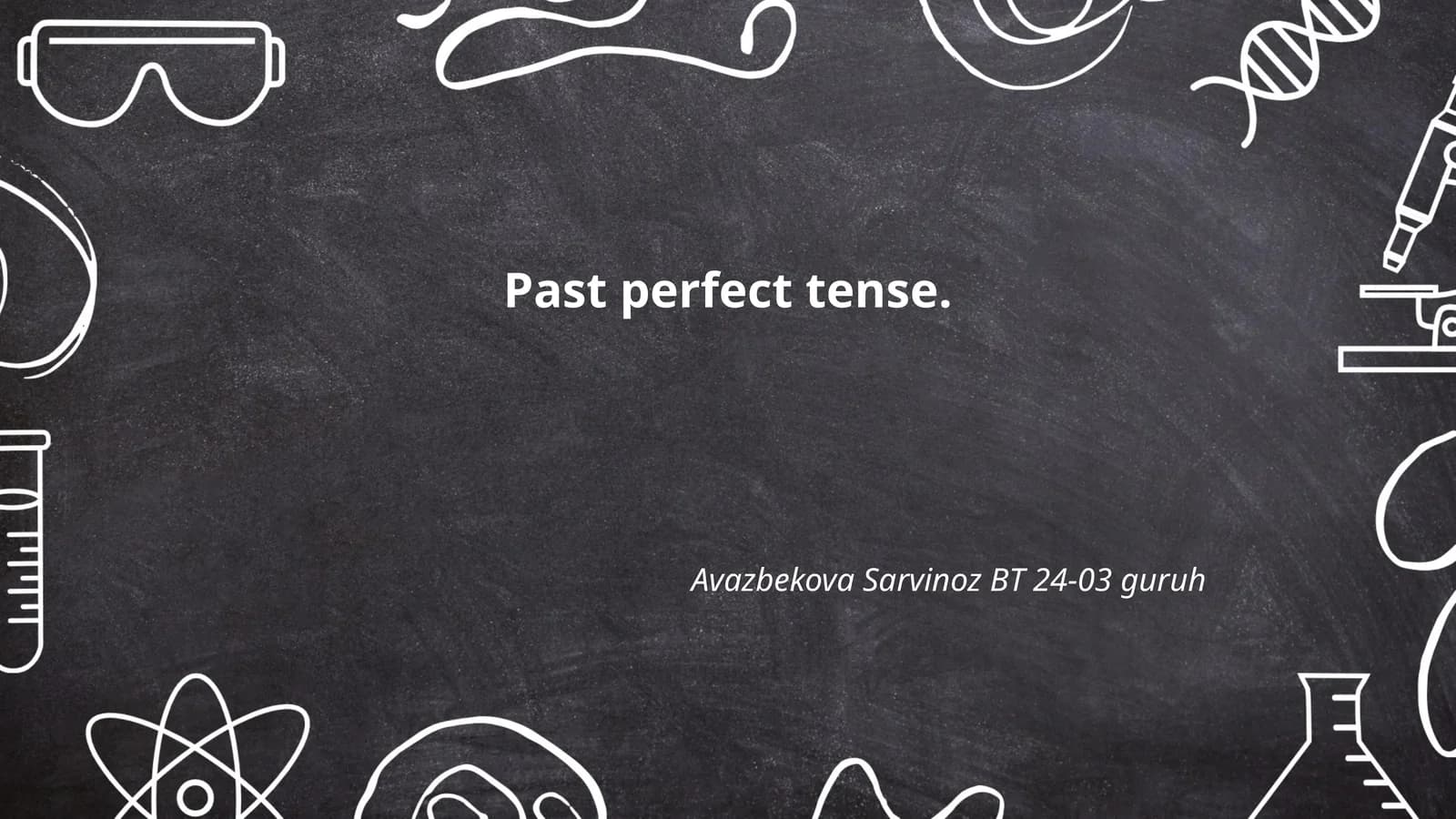 Past Perfect Tense