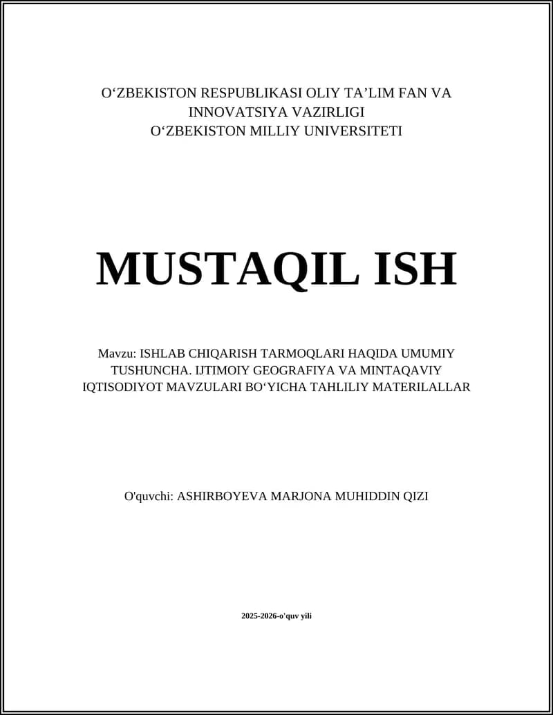 ISHLAB CHIQARISH TARMOQLARI HAQIDA UMUMIY TUSHUNCHA